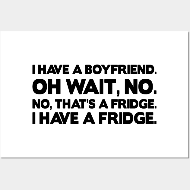 Fridge Boyfriend Wall Art by Venus Complete